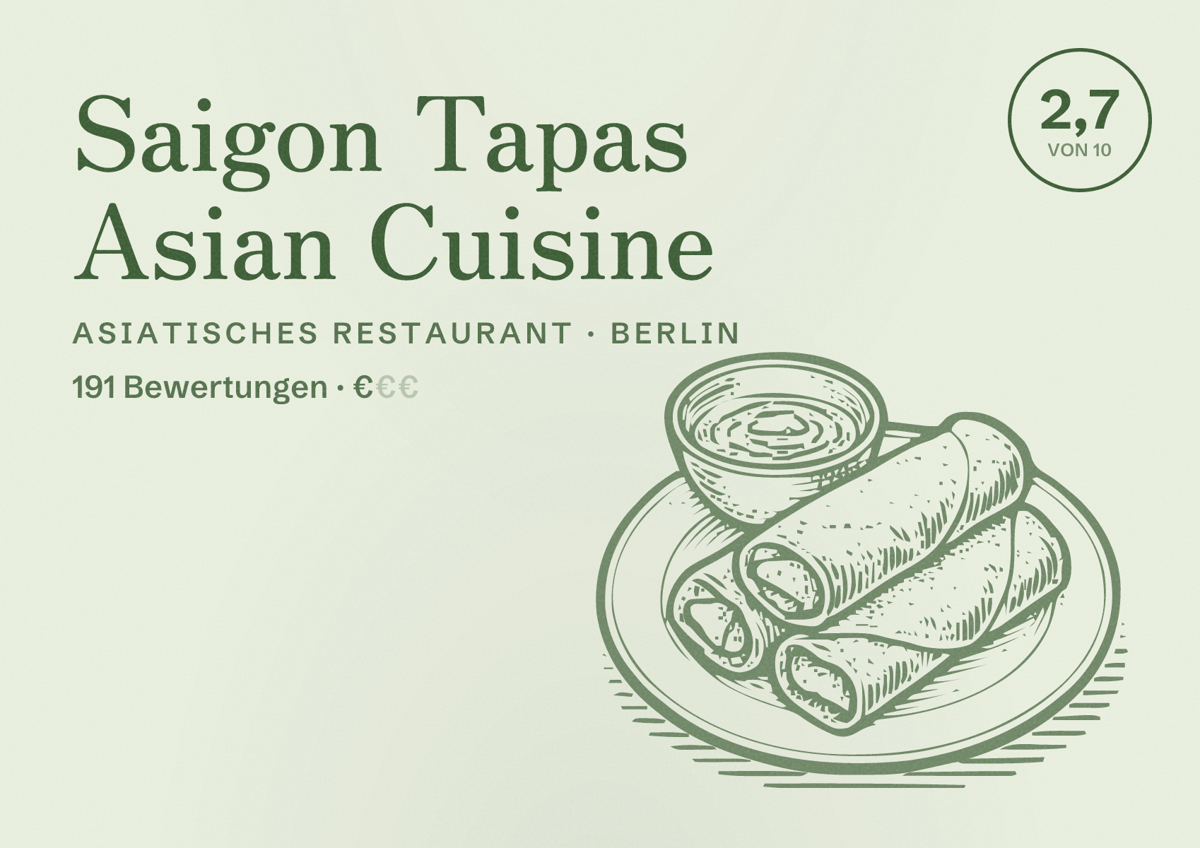 Illustriertes Poster von Saigon Tapas Asian Cuisine, Asiatisches Restaurant in Berlin: Bewertung 2,7 von 10 aus 191 Bewertungen, Preisniveau €