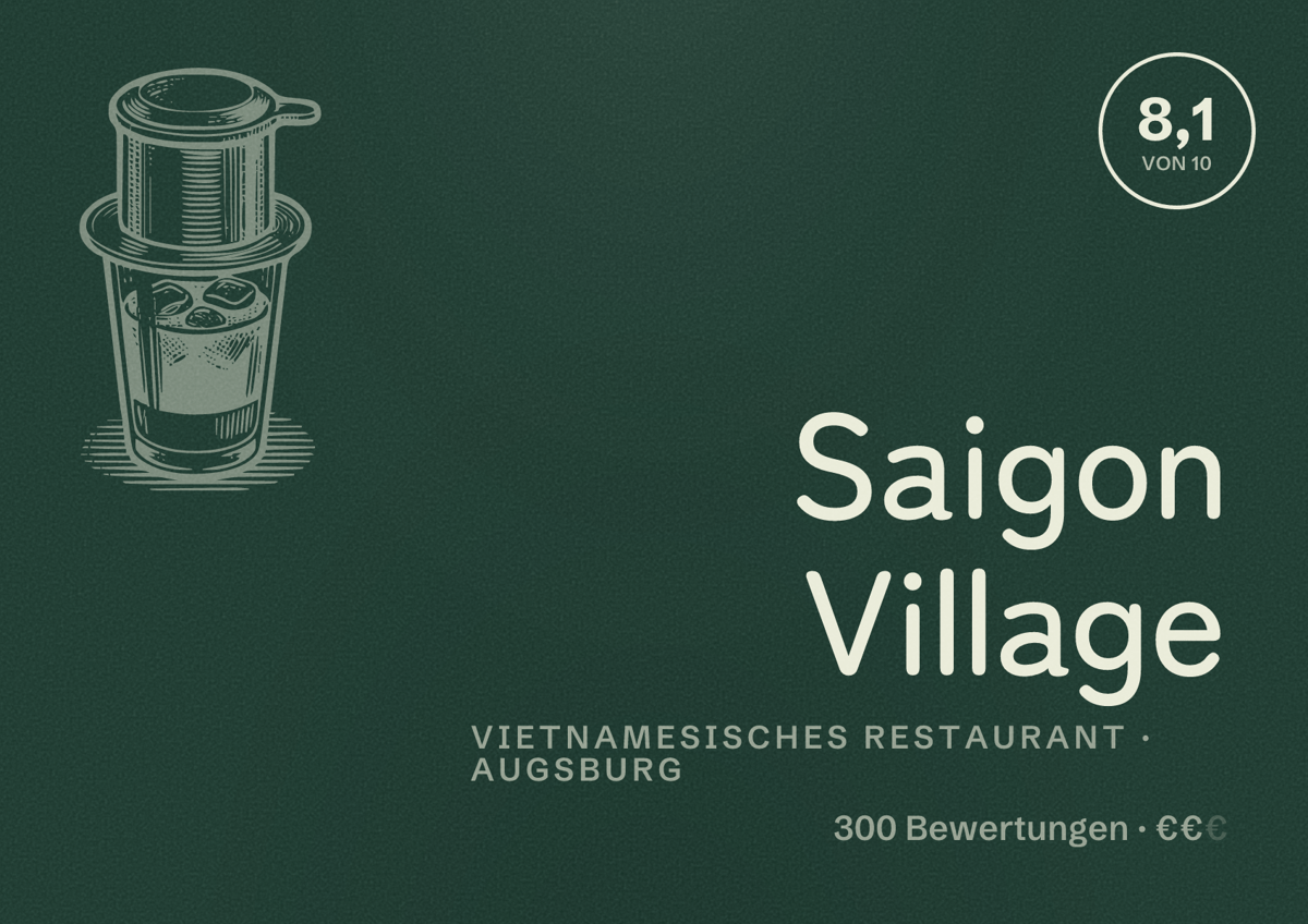 Illustriertes Poster von Saigon Village, Vietnamesisches Restaurant in Augsburg: Bewertung 8,1 von 10 aus 300 Bewertungen, Preisniveau €€