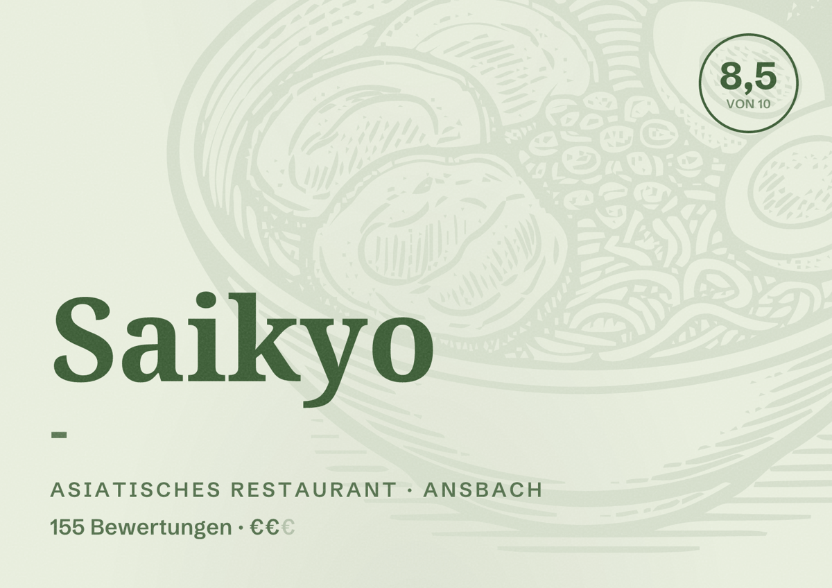 Illustriertes Poster von Saikyo -, Asiatisches Restaurant in Ansbach: Bewertung 8,5 von 10 aus 155 Bewertungen, Preisniveau €€