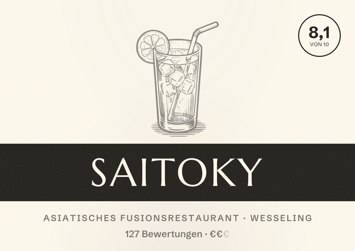 Illustriertes Poster von Saitoky, Asiatisches Fusionsrestaurant in Wesseling: Bewertung 8,1 von 10 aus 127 Bewertungen, Preisniveau €€