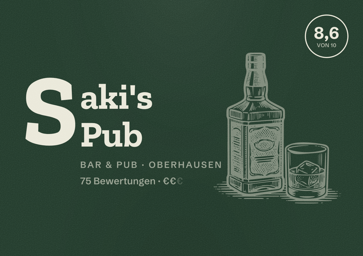 Illustriertes Poster von Saki's Pub, Bar & Pub in Oberhausen: Bewertung 8,6 von 10 aus 75 Bewertungen, Preisniveau €€