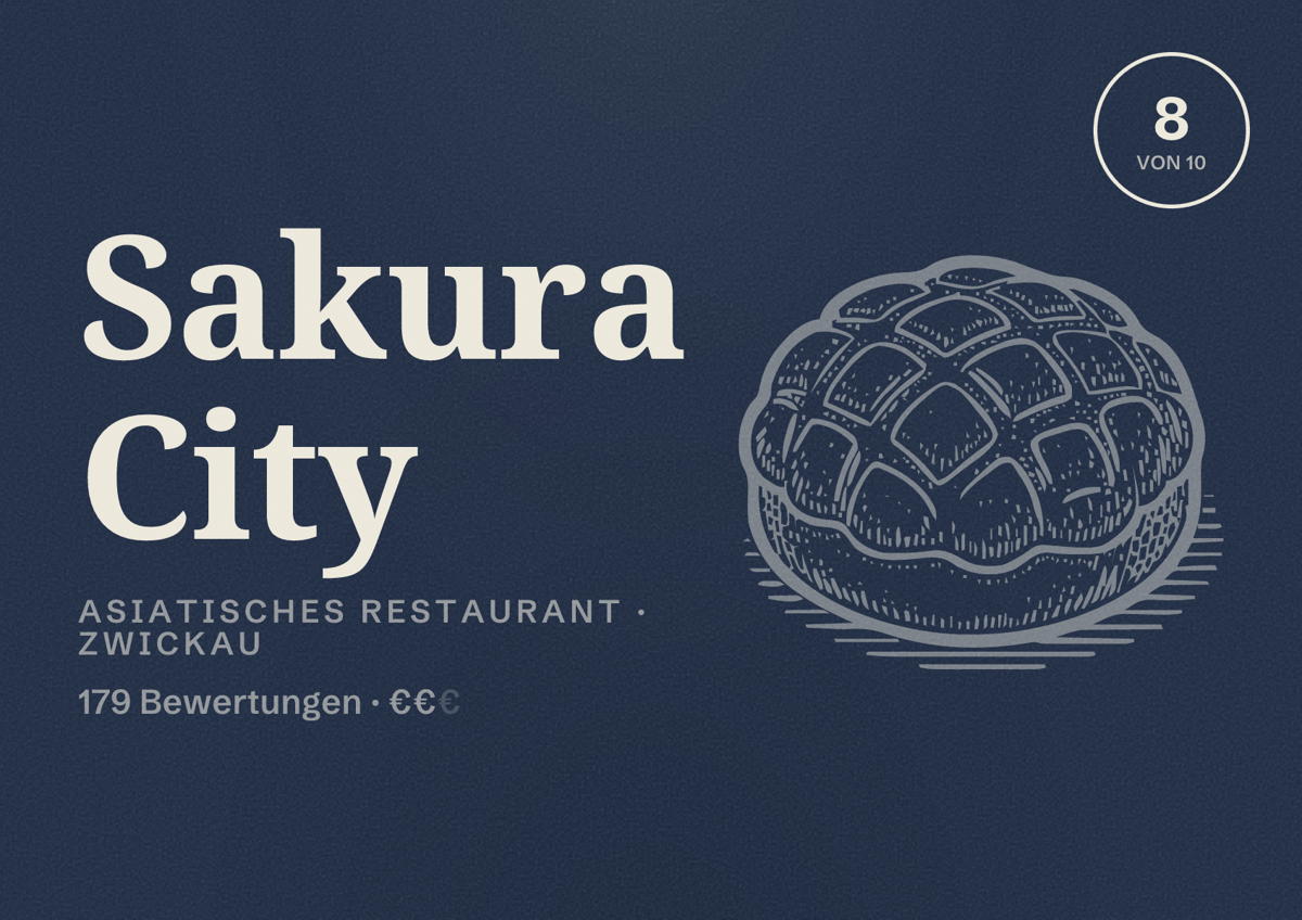 Illustriertes Poster von Sakura City, Asiatisches Restaurant in Zwickau: Bewertung 8 von 10 aus 179 Bewertungen, Preisniveau €€