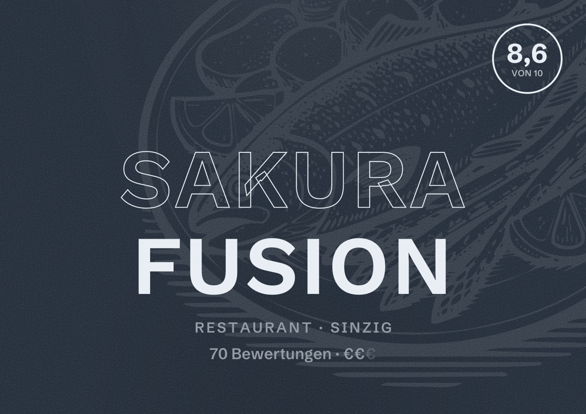 Illustriertes Poster von Sakura Fusion, Restaurant in Sinzig: Bewertung 8,6 von 10 aus 70 Bewertungen, Preisniveau €€