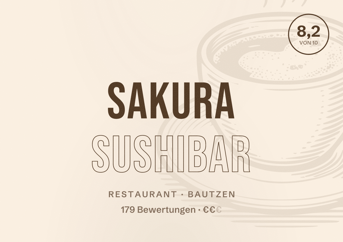 Illustriertes Poster von Sakura Sushibar, Restaurant in Bautzen: Bewertung 8,2 von 10 aus 179 Bewertungen, Preisniveau €€