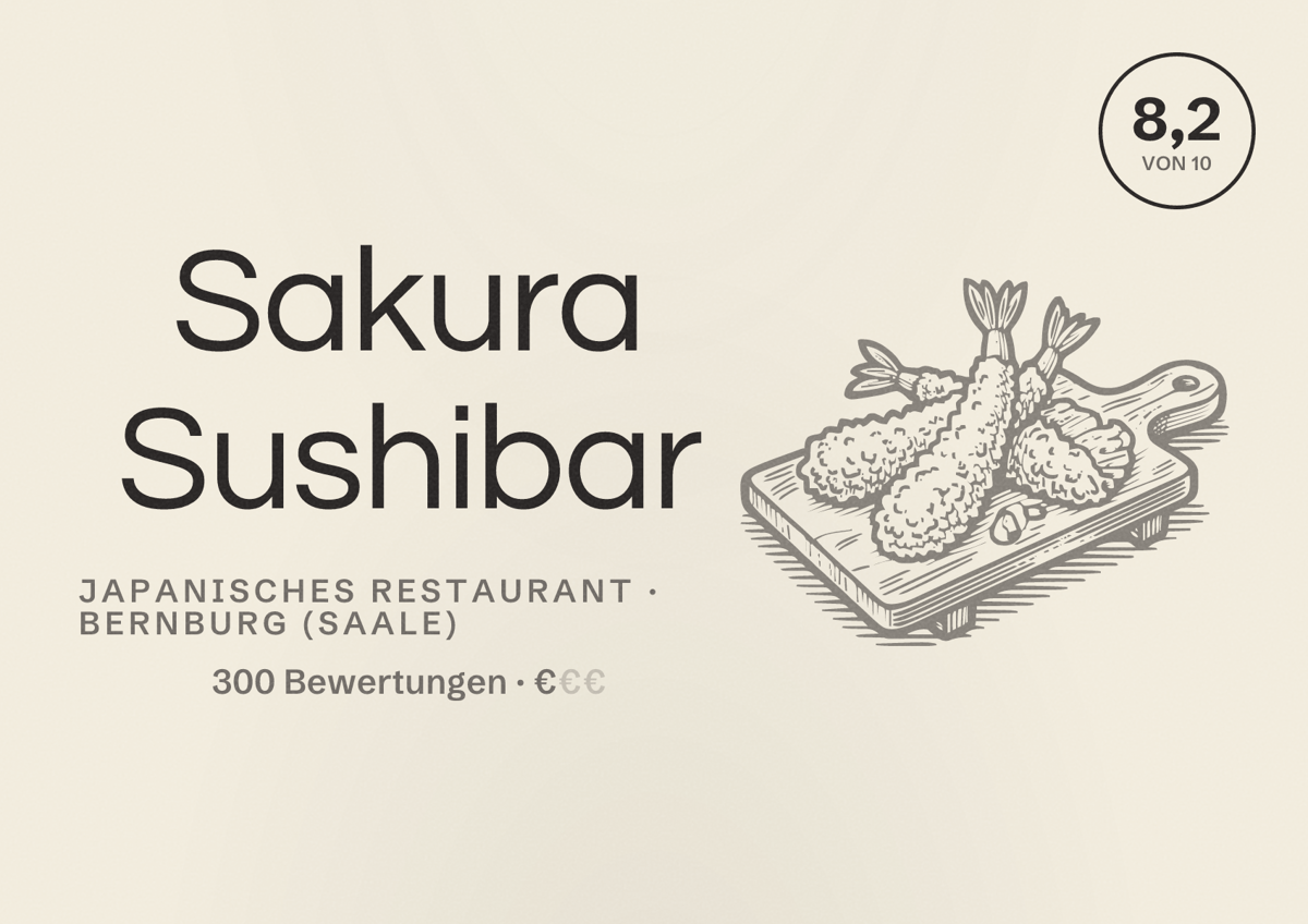 Illustriertes Poster von Sakura Sushibar, Japanisches Restaurant in Bernburg (Saale): Bewertung 8,2 von 10 aus 300 Bewertungen, Preisniveau €