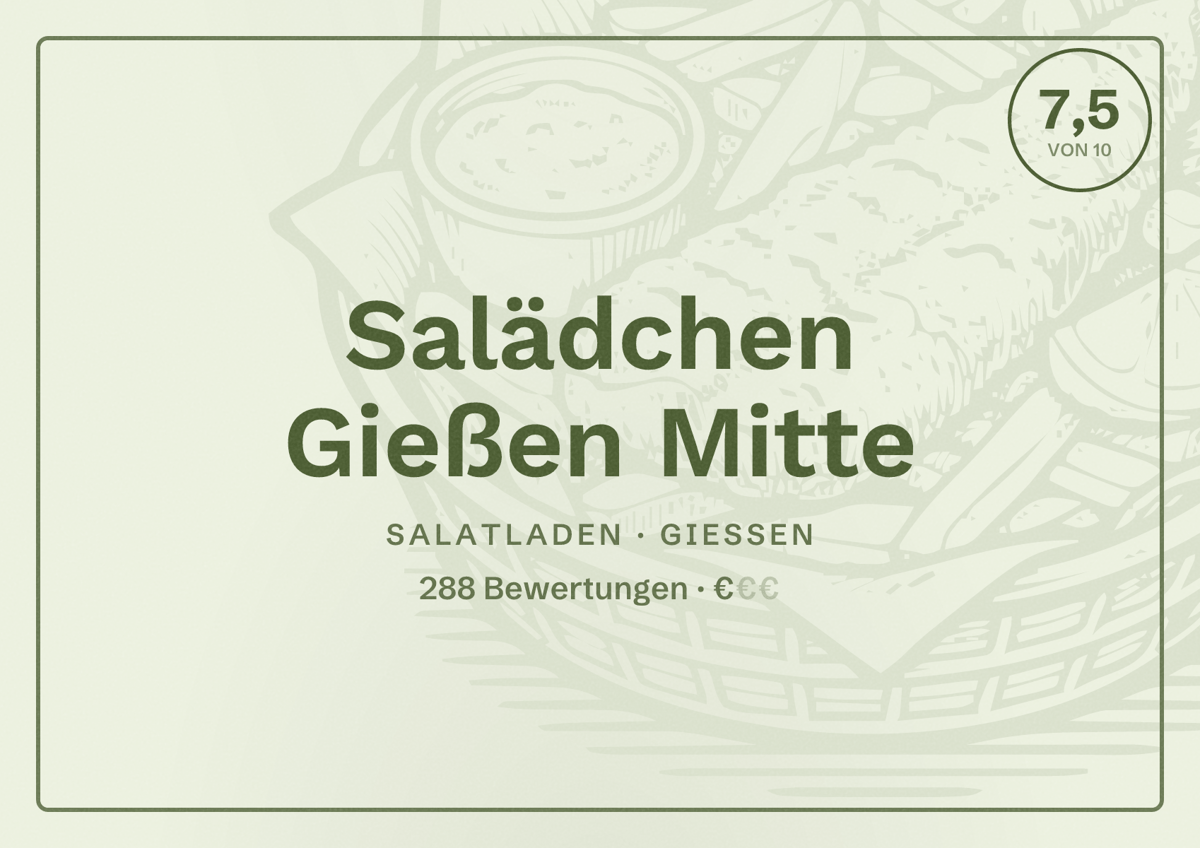 Illustriertes Poster von Salädchen Gießen Mitte, Salatladen in Gießen: Bewertung 7,5 von 10 aus 288 Bewertungen, Preisniveau €