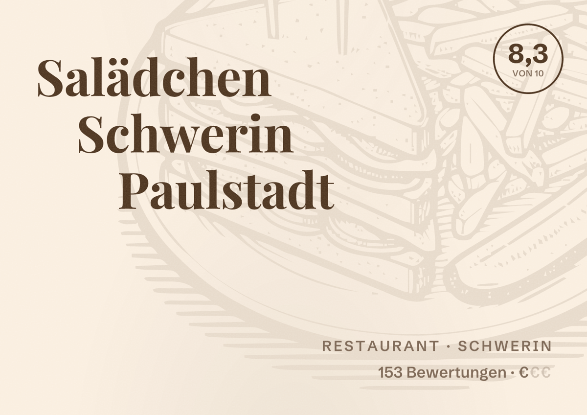 Illustriertes Poster von Salädchen Schwerin Paulstadt, Restaurant in Schwerin: Bewertung 8,3 von 10 aus 153 Bewertungen, Preisniveau €