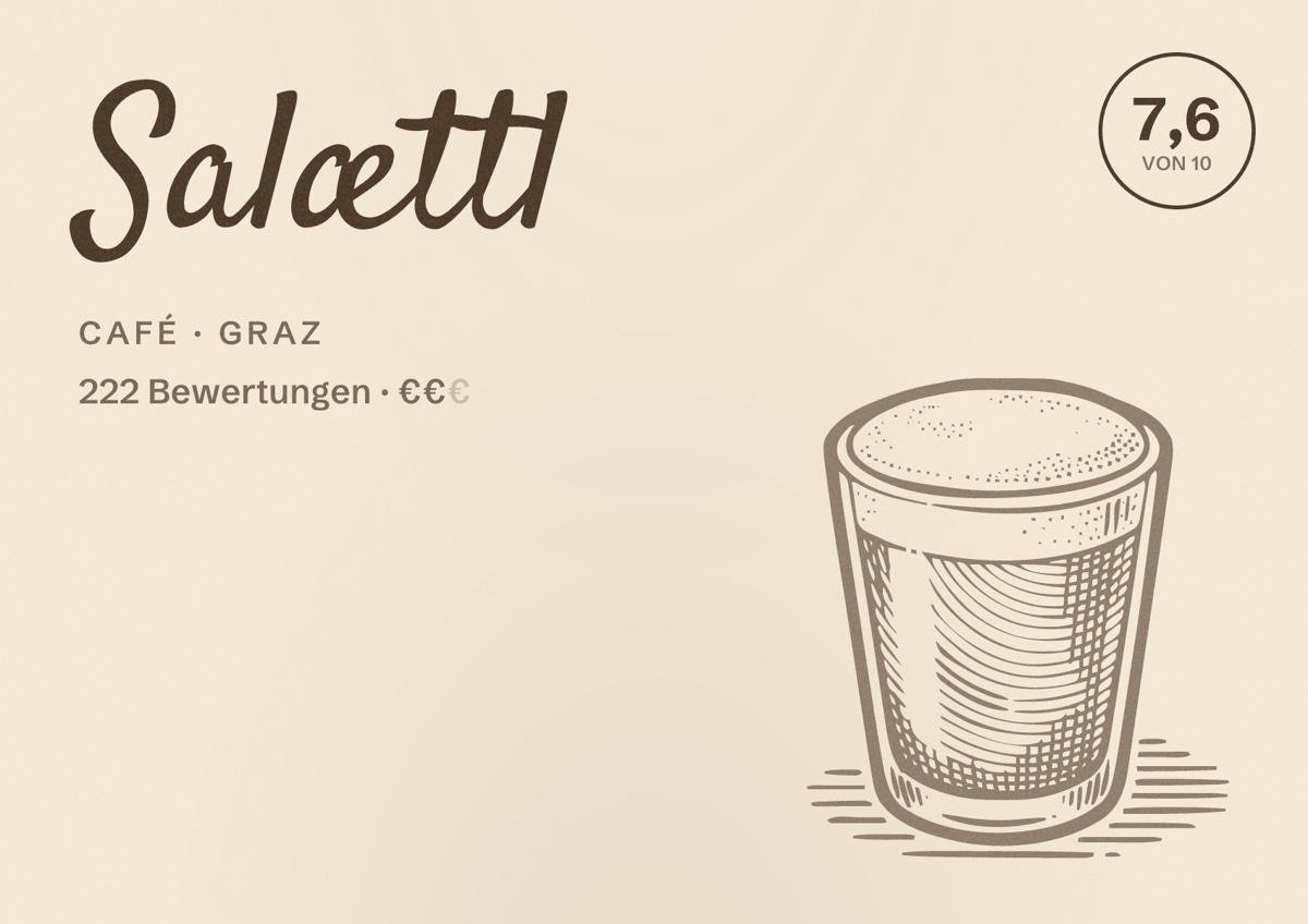 Illustriertes Poster von Salættl, Café in Graz: Bewertung 7,6 von 10 aus 222 Bewertungen, Preisniveau €€