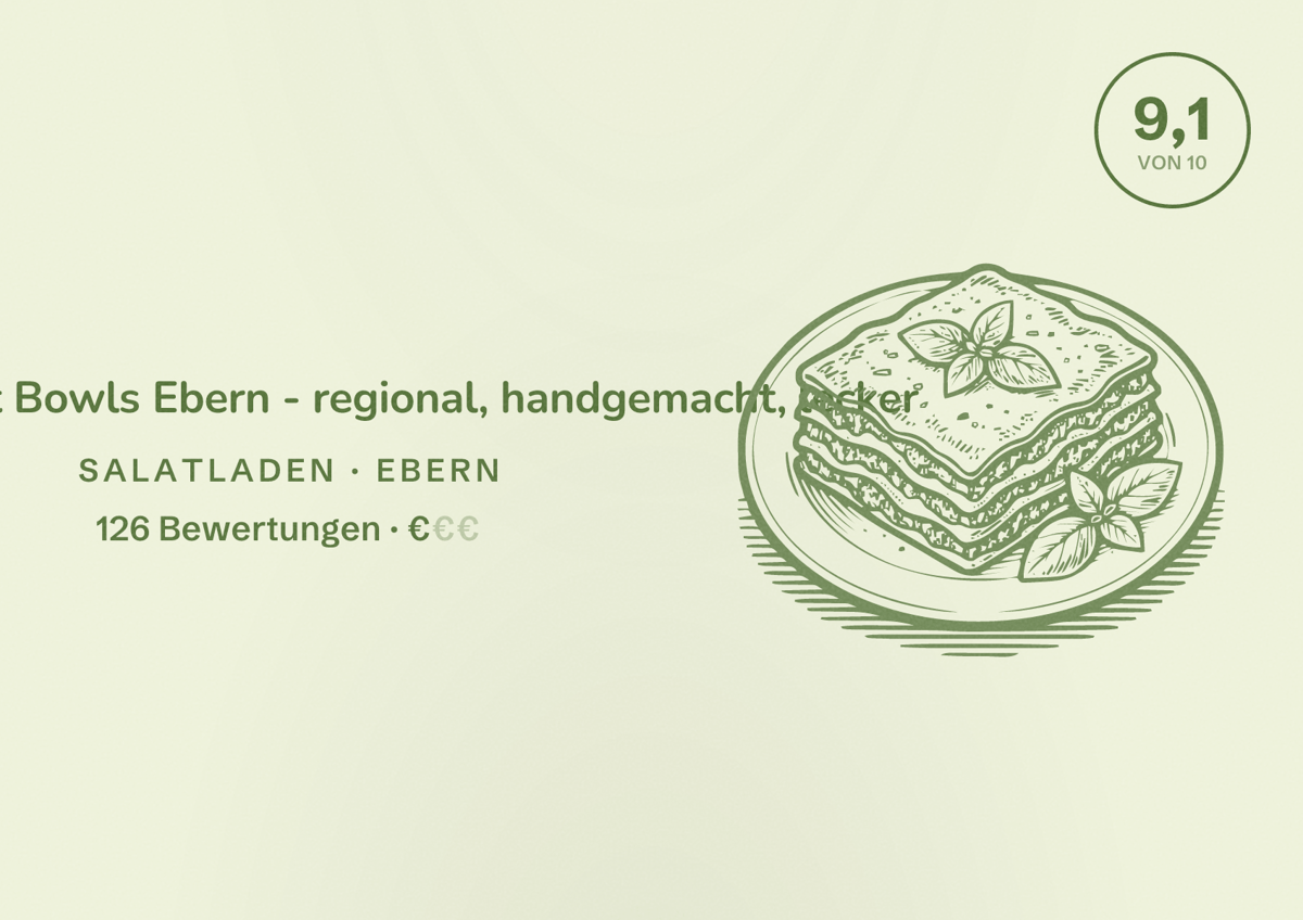 Illustriertes Poster von Salat Bowls Ebern - regional, handgemacht, lecker, Salatladen in Ebern: Bewertung 9,1 von 10 aus 126 Bewertungen, Preisniveau €