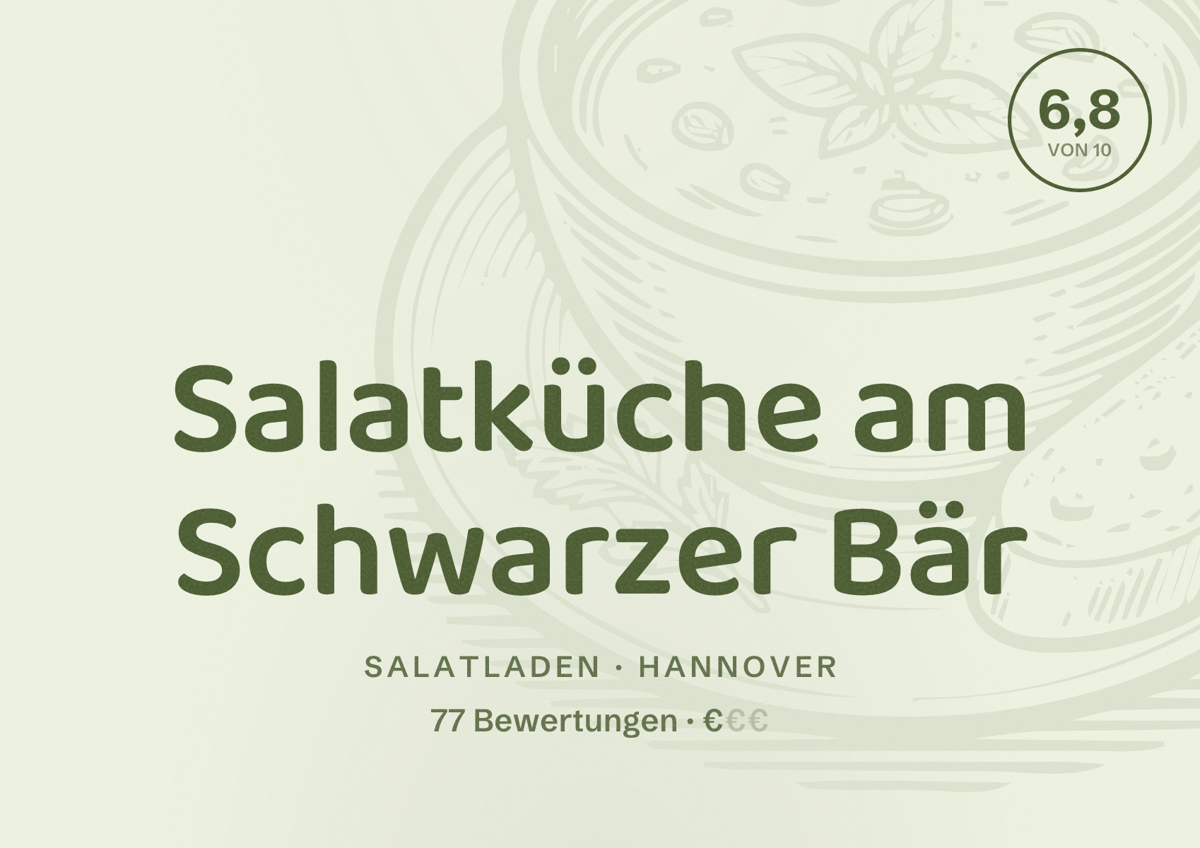 Illustriertes Poster von Salatküche am Schwarzer Bär, Salatladen in Hannover: Bewertung 6,8 von 10 aus 77 Bewertungen, Preisniveau €