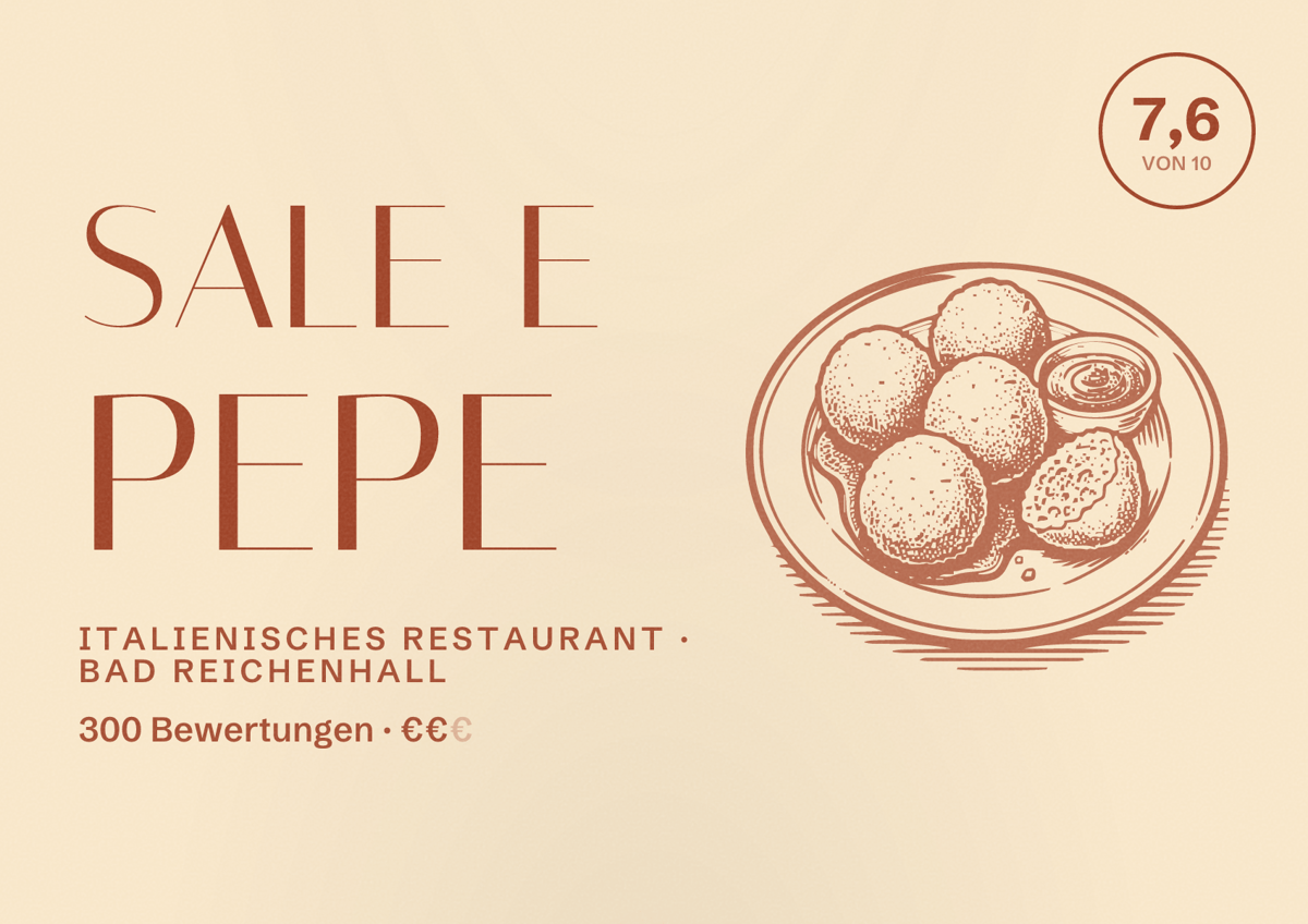 Illustriertes Poster von Sale e Pepe, Italienisches Restaurant in Bad Reichenhall: Bewertung 7,6 von 10 aus 300 Bewertungen, Preisniveau €€