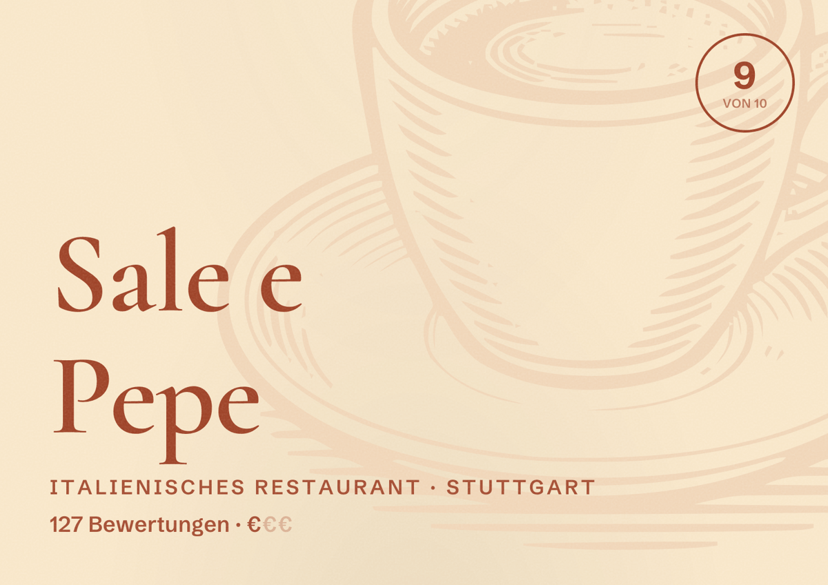 Illustriertes Poster von Sale e Pepe, Italienisches Restaurant in Stuttgart: Bewertung 9,0 von 10 aus 127 Bewertungen, Preisniveau €