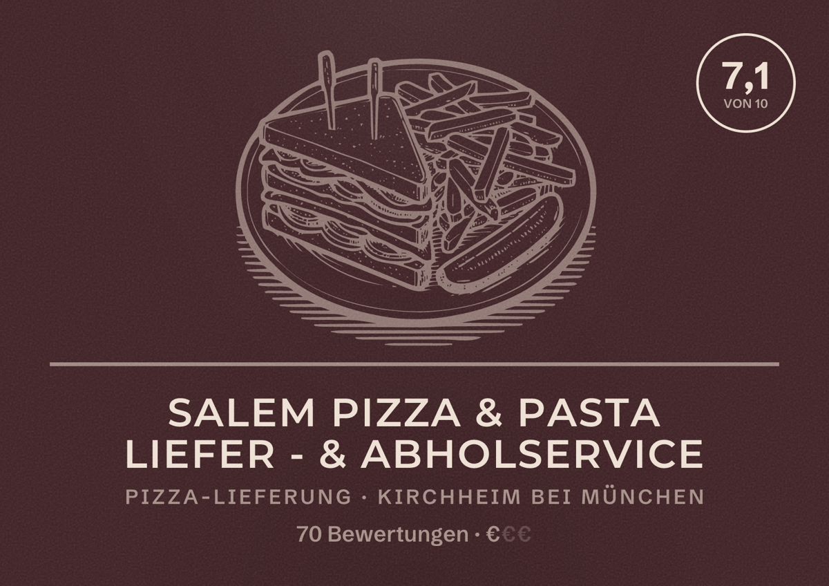 Illustriertes Poster von Salem Pizza & Pasta Liefer - & Abholservice, Pizza-Lieferung in Kirchheim bei München: Bewertung 7,1 von 10 aus 70 Bewertungen, Preisniveau €