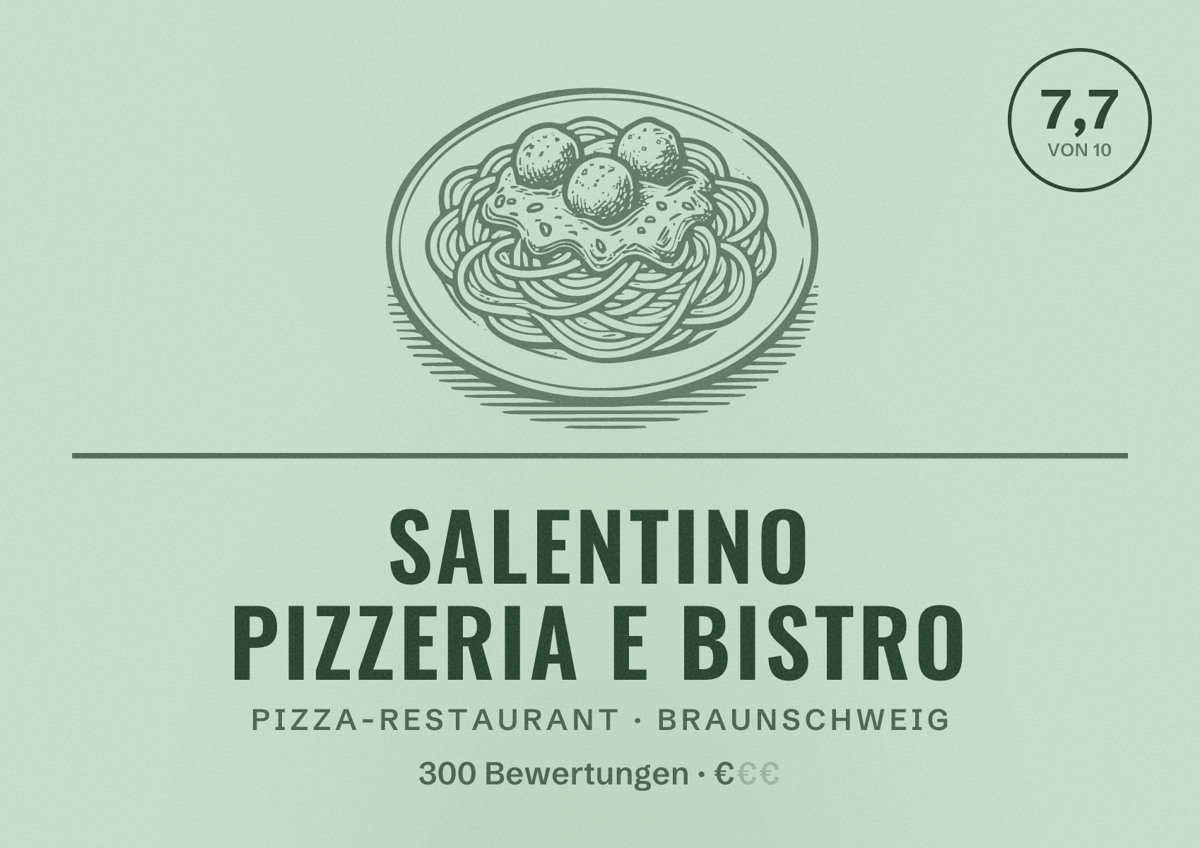 Illustriertes Poster von Salentino Pizzeria e Bistro, Pizza-Restaurant in Braunschweig: Bewertung 7,7 von 10 aus 300 Bewertungen, Preisniveau €