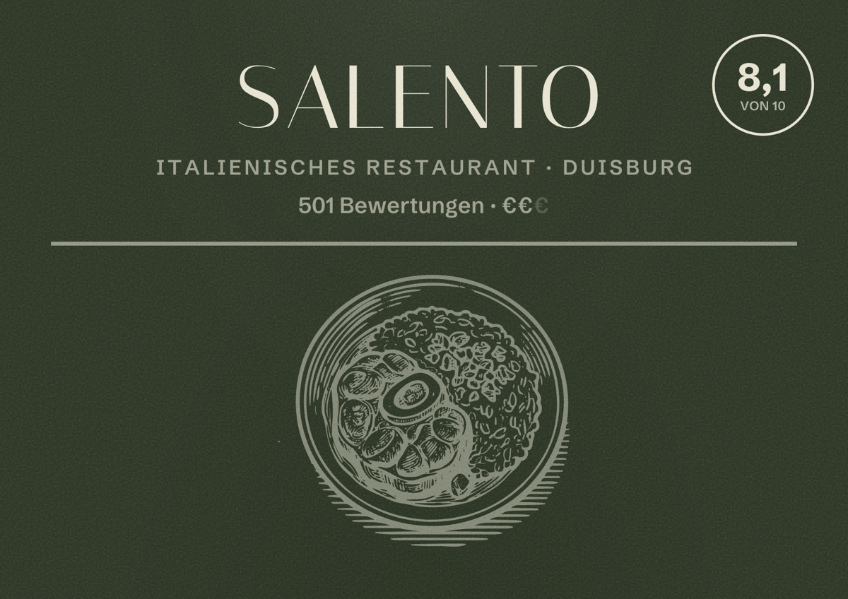 Illustriertes Poster von SALENTO, Italienisches Restaurant in Duisburg: Bewertung 8,1 von 10 aus 501 Bewertungen, Preisniveau €€