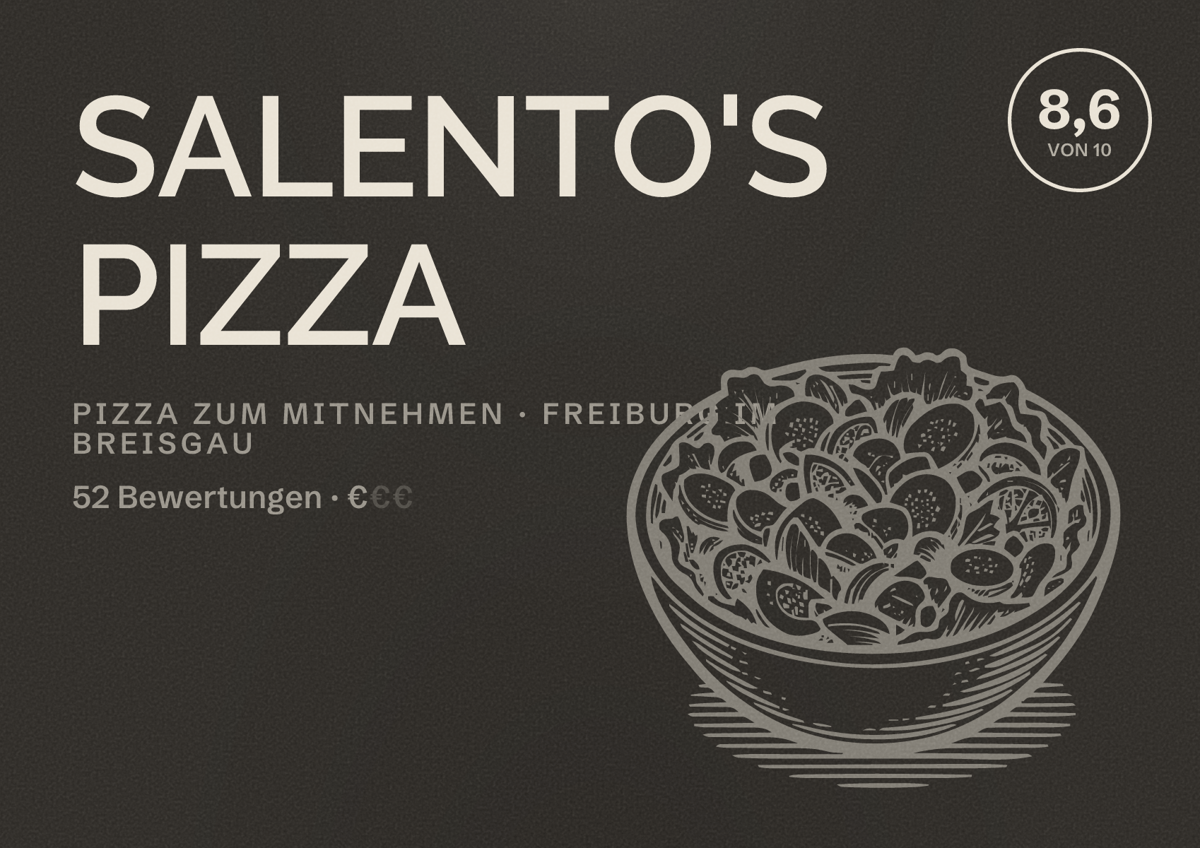 Illustriertes Poster von SALENTO'S PIZZA, Pizza zum Mitnehmen in Freiburg im Breisgau: Bewertung 8,6 von 10 aus 52 Bewertungen, Preisniveau €