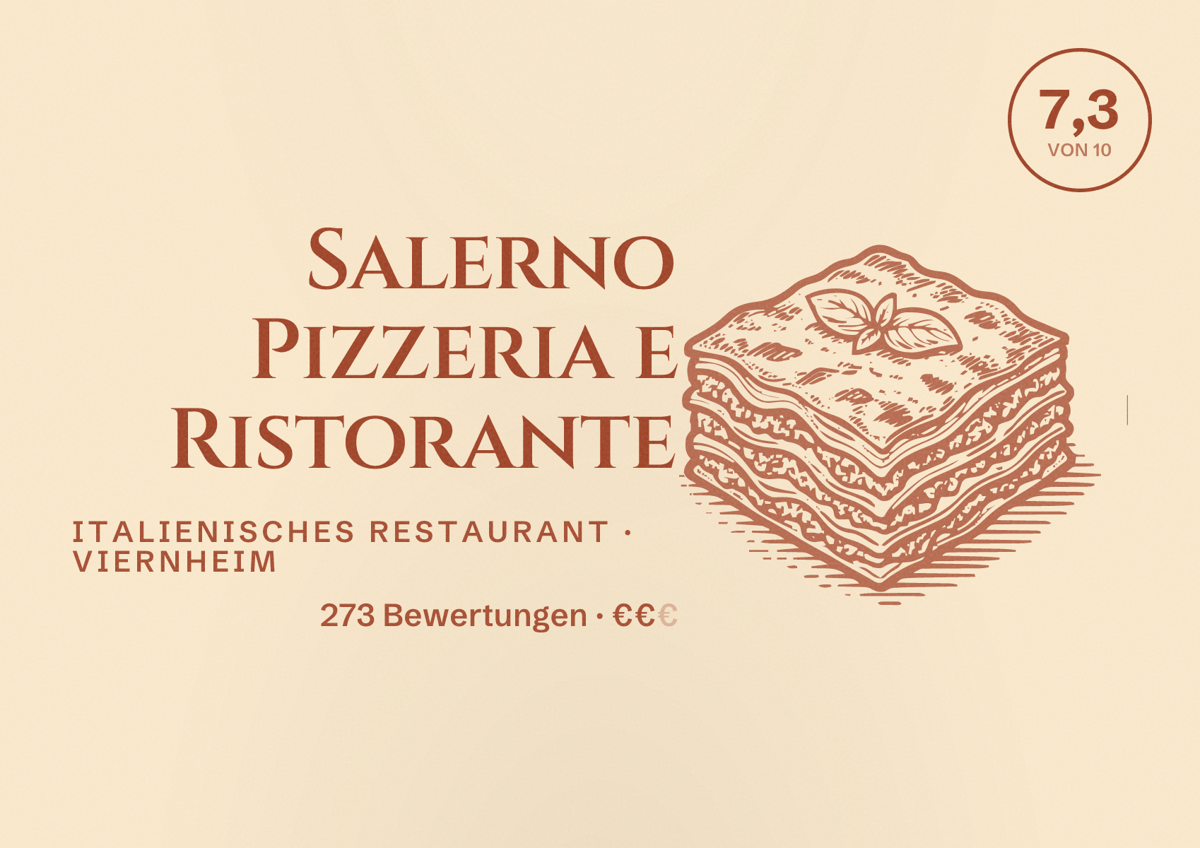 Illustriertes Poster von Salerno Pizzeria e Ristorante, Italienisches Restaurant in Viernheim: Bewertung 7,3 von 10 aus 273 Bewertungen, Preisniveau €€