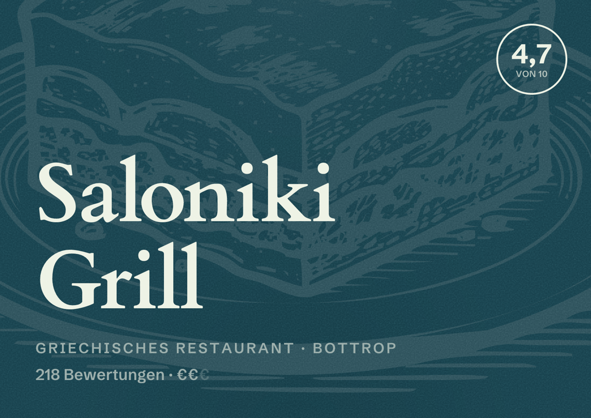 Illustriertes Poster von Saloniki Grill, Griechisches Restaurant in Bottrop: Bewertung 4,7 von 10 aus 218 Bewertungen, Preisniveau €€