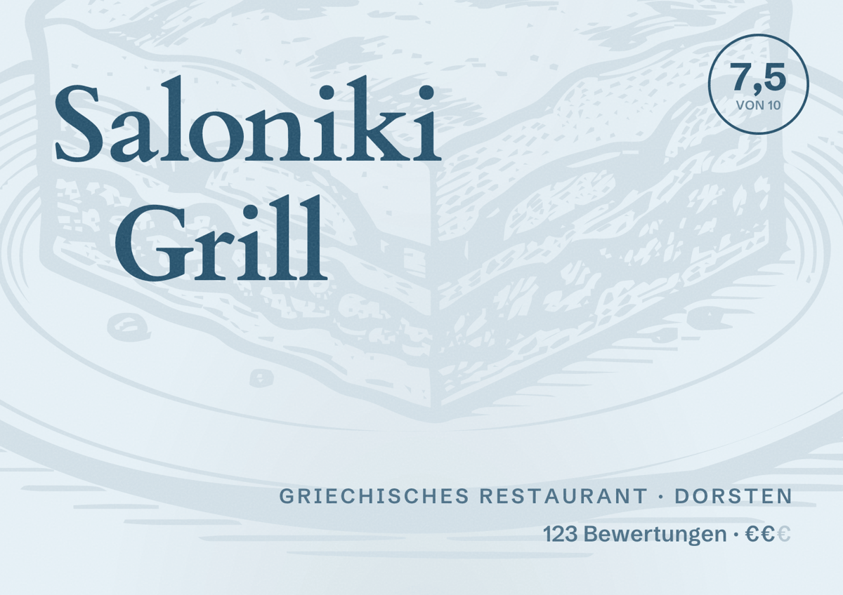 Illustriertes Poster von Saloniki Grill, Griechisches Restaurant in Dorsten: Bewertung 7,5 von 10 aus 123 Bewertungen, Preisniveau €€