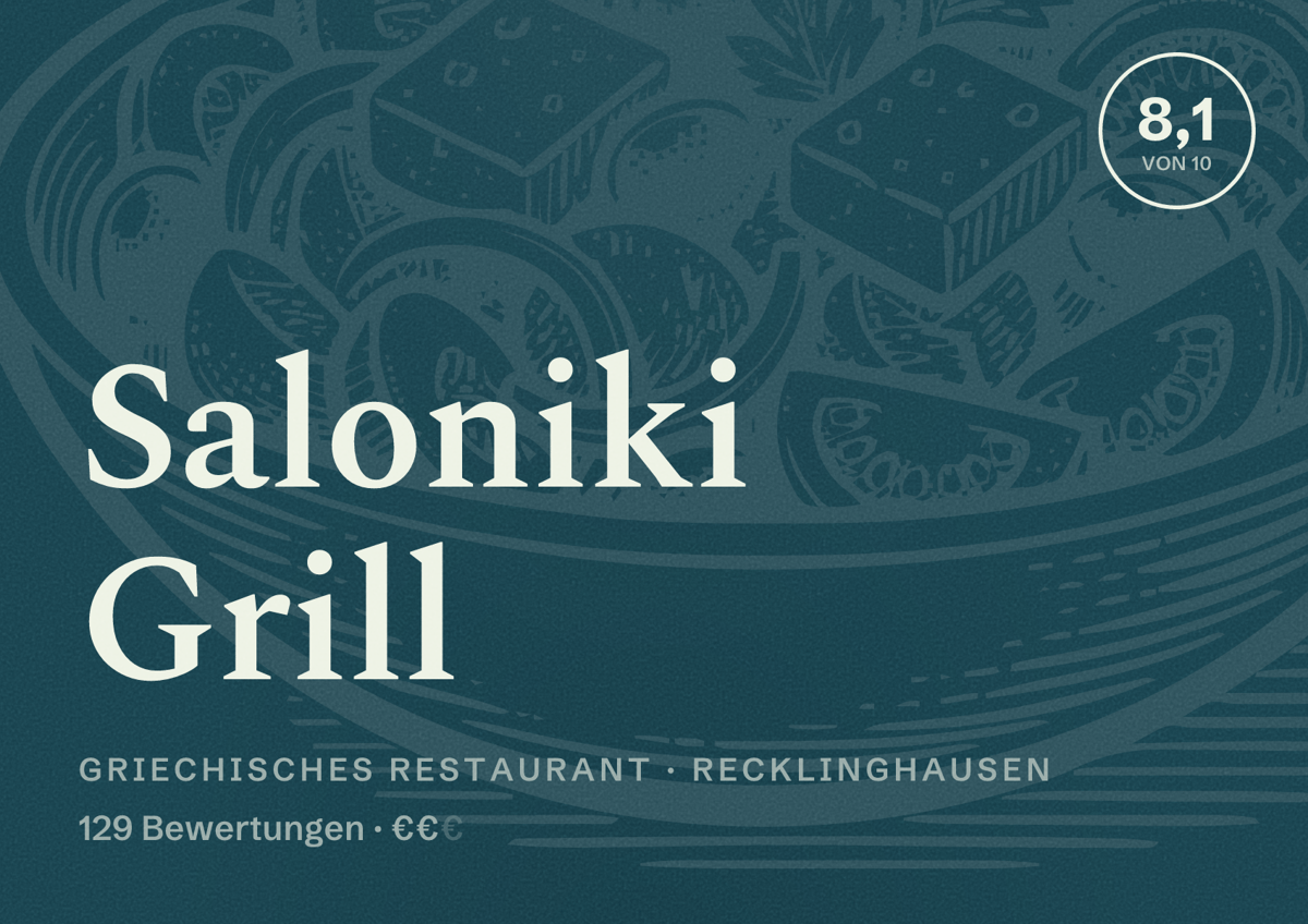 Illustriertes Poster von Saloniki Grill, Griechisches Restaurant in Recklinghausen: Bewertung 8,1 von 10 aus 129 Bewertungen, Preisniveau €€