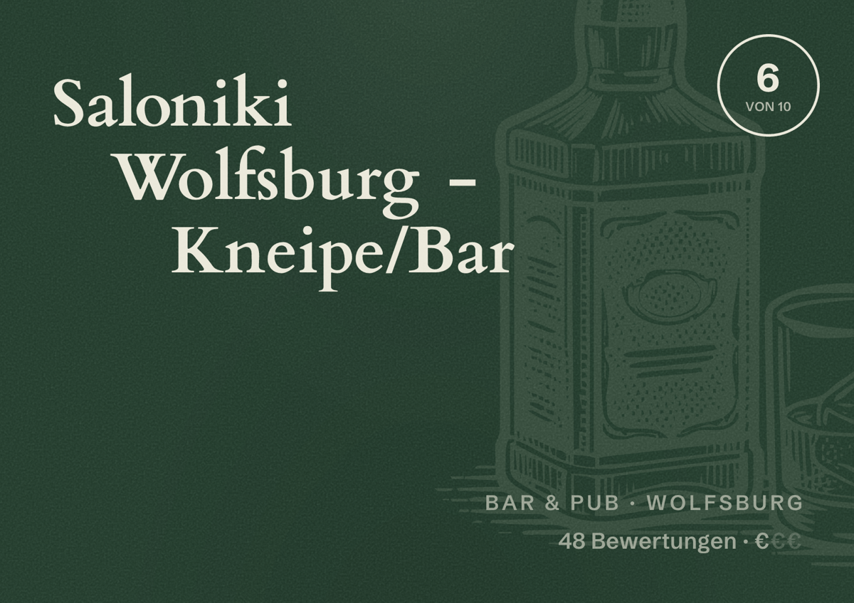 Illustriertes Poster von Saloniki Wolfsburg - Kneipe/Bar, Bar & Pub in Wolfsburg: Bewertung 6 von 10 aus 48 Bewertungen, Preisniveau €
