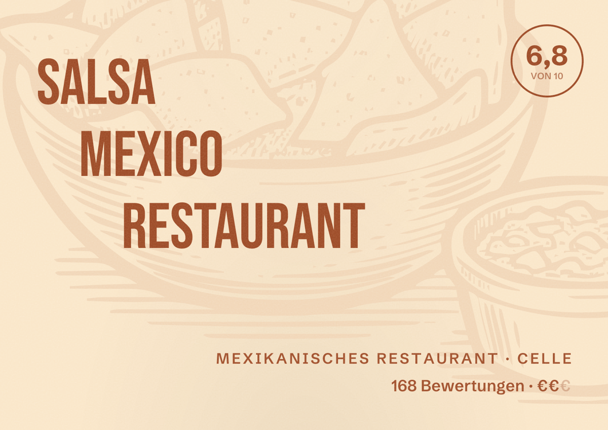 Illustriertes Poster von Salsa Mexico Restaurant, Mexikanisches Restaurant in Celle: Bewertung 6,8 von 10 aus 168 Bewertungen, Preisniveau €€