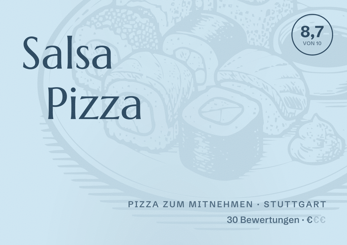 Illustriertes Poster von Salsa Pizza, Pizza zum Mitnehmen in Stuttgart: Bewertung 8,7 von 10 aus 30 Bewertungen, Preisniveau €