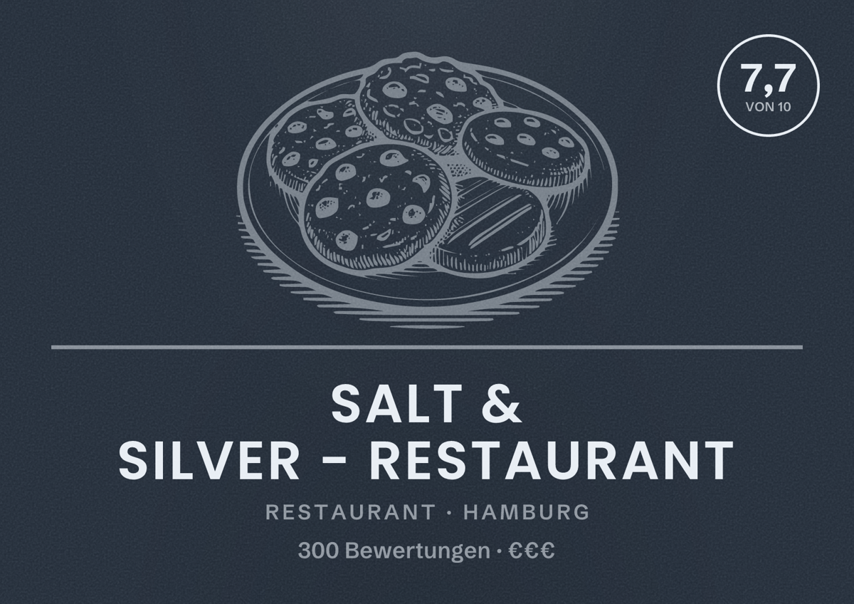Illustriertes Poster von Salt & Silver - Restaurant, Restaurant in Hamburg: Bewertung 7,7 von 10 aus 300 Bewertungen, Preisniveau €€€