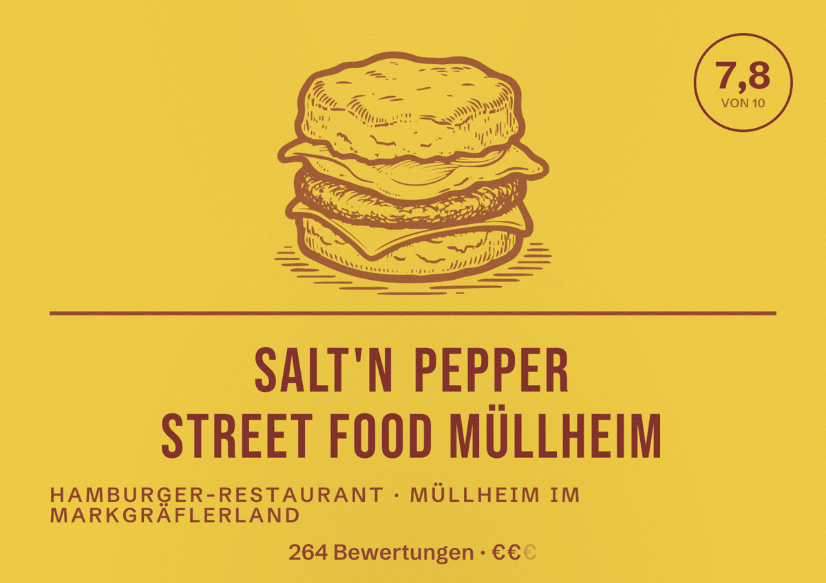Illustriertes Poster von Salt'n Pepper Street Food Müllheim, Hamburger-Restaurant in Müllheim im Markgräflerland: Bewertung 7,8 von 10 aus 264 Bewertungen, Preisniveau €€