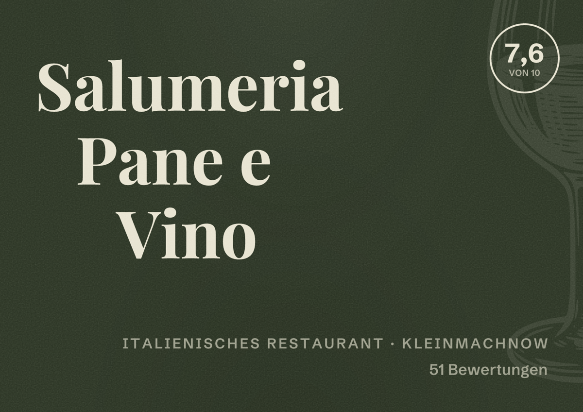 Illustriertes Poster von Salumeria Pane e Vino, Italienisches Restaurant in Kleinmachnow: Bewertung 7,6 von 10 aus 51 Bewertungen