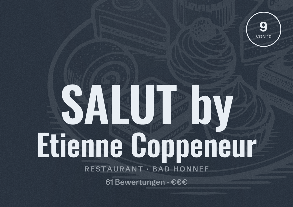Illustriertes Poster von SALUT by Etienne Coppeneur, Restaurant in Bad Honnef: Bewertung 9 von 10 aus 61 Bewertungen, Preisniveau €€€