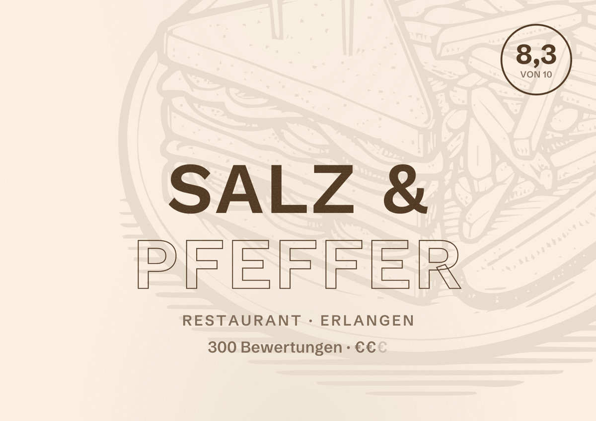 Illustriertes Poster von Salz & Pfeffer, Restaurant in Erlangen: Bewertung 8,3 von 10 aus 300 Bewertungen, Preisniveau €€