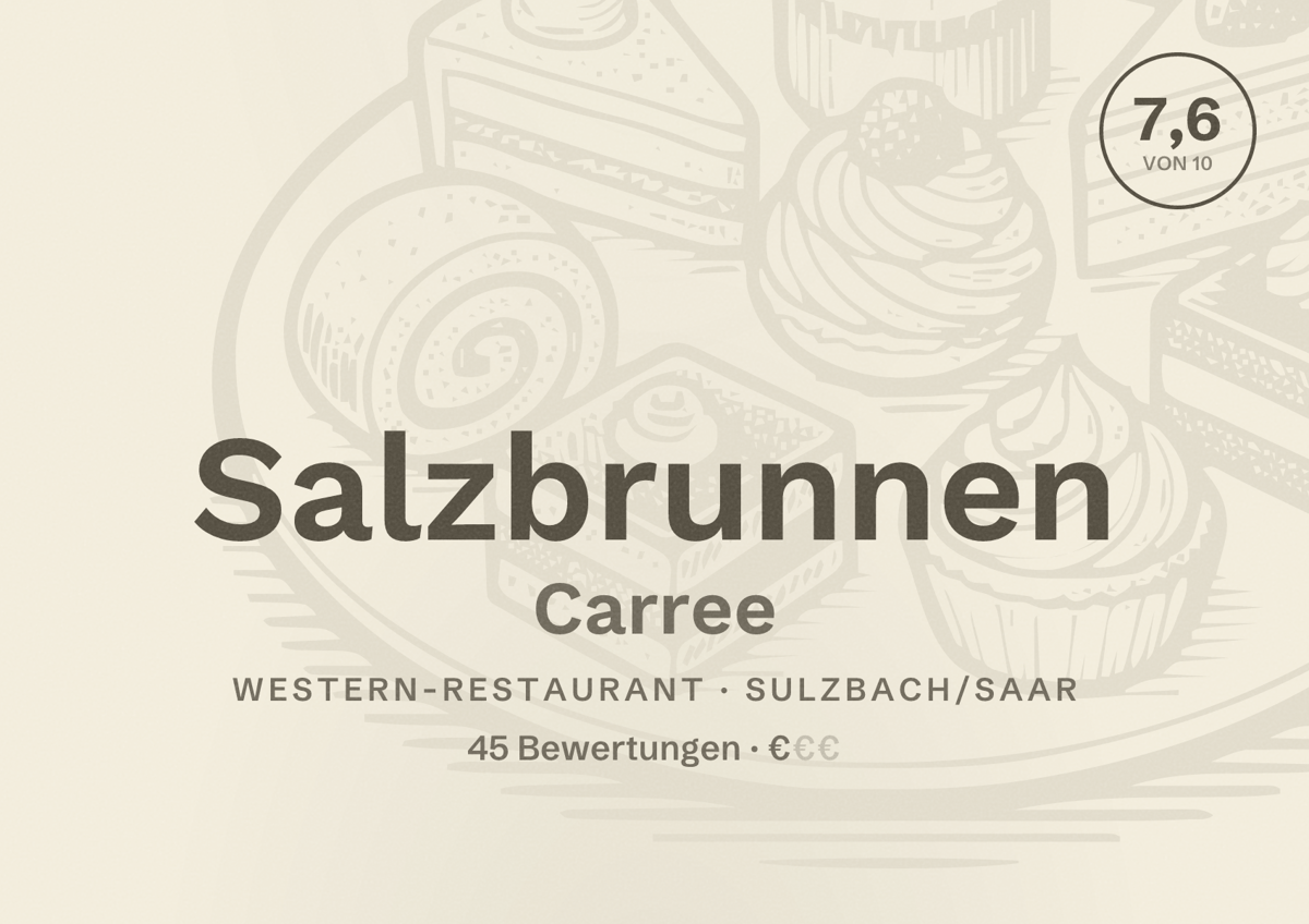 Illustriertes Poster von Salzbrunnen Carree, Western-Restaurant in Sulzbach/Saar: Bewertung 7,6 von 10 aus 45 Bewertungen, Preisniveau €