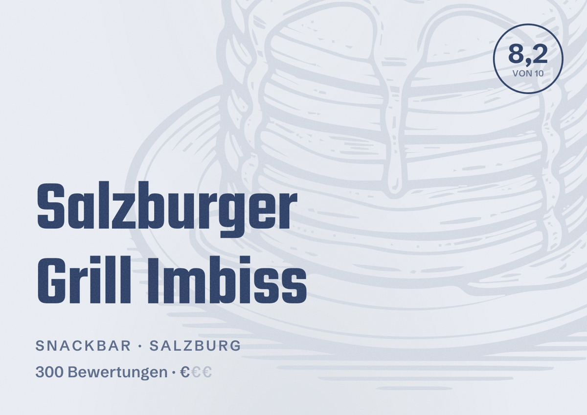 Illustriertes Poster von Salzburger Grill Imbiss, Snackbar in Salzburg: Bewertung 8,2 von 10 aus 300 Bewertungen, Preisniveau €