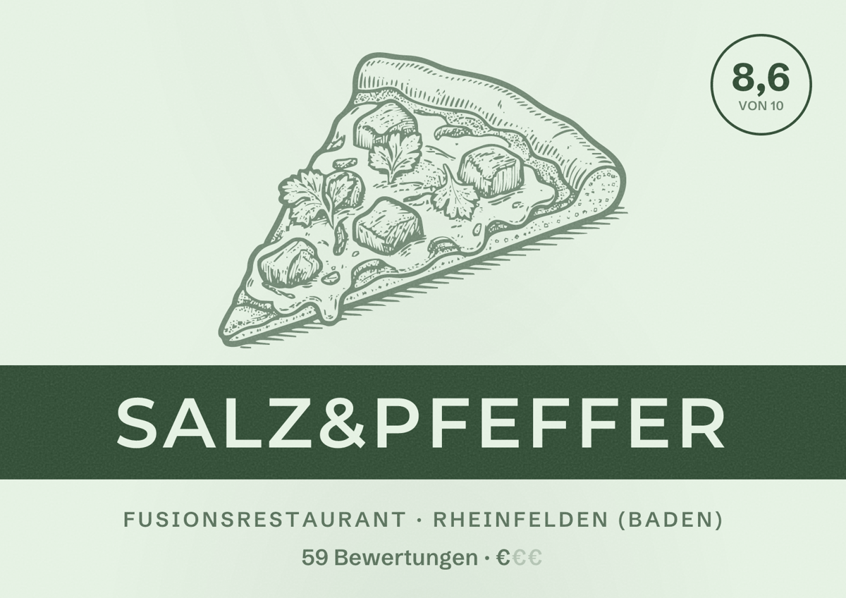 Illustriertes Poster von Salz&Pfeffer, Fusionsrestaurant in Rheinfelden (Baden): Bewertung 8,6 von 10 aus 59 Bewertungen, Preisniveau €
