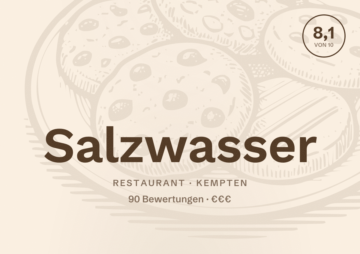 Illustriertes Poster von Salzwasser, Restaurant in Kempten: Bewertung 8,1 von 10 aus 90 Bewertungen, Preisniveau €€€