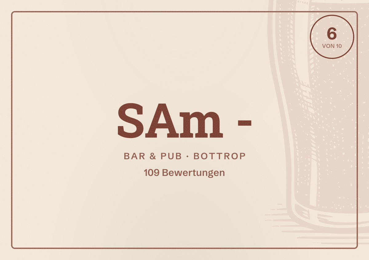 Illustriertes Poster von SAm -, Bar & Pub in Bottrop: Bewertung 6 von 10 aus 109 Bewertungen
