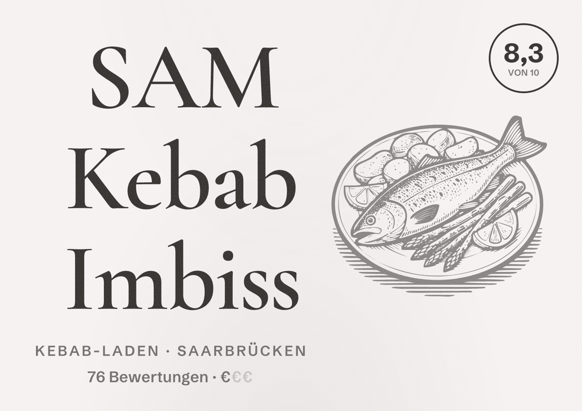 Illustriertes Poster von SAM Kebab Imbiss, Kebab-Laden in Saarbrücken: Bewertung 8,3 von 10 aus 76 Bewertungen, Preisniveau €