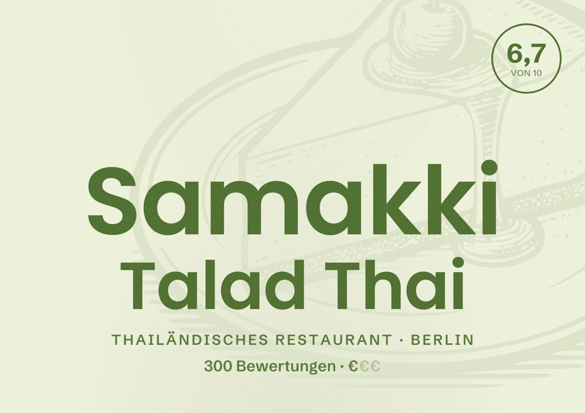 Illustriertes Poster von Samakki Talad Thai, Thailändisches Restaurant in Berlin: Bewertung 6,7 von 10 aus 300 Bewertungen, Preisniveau €