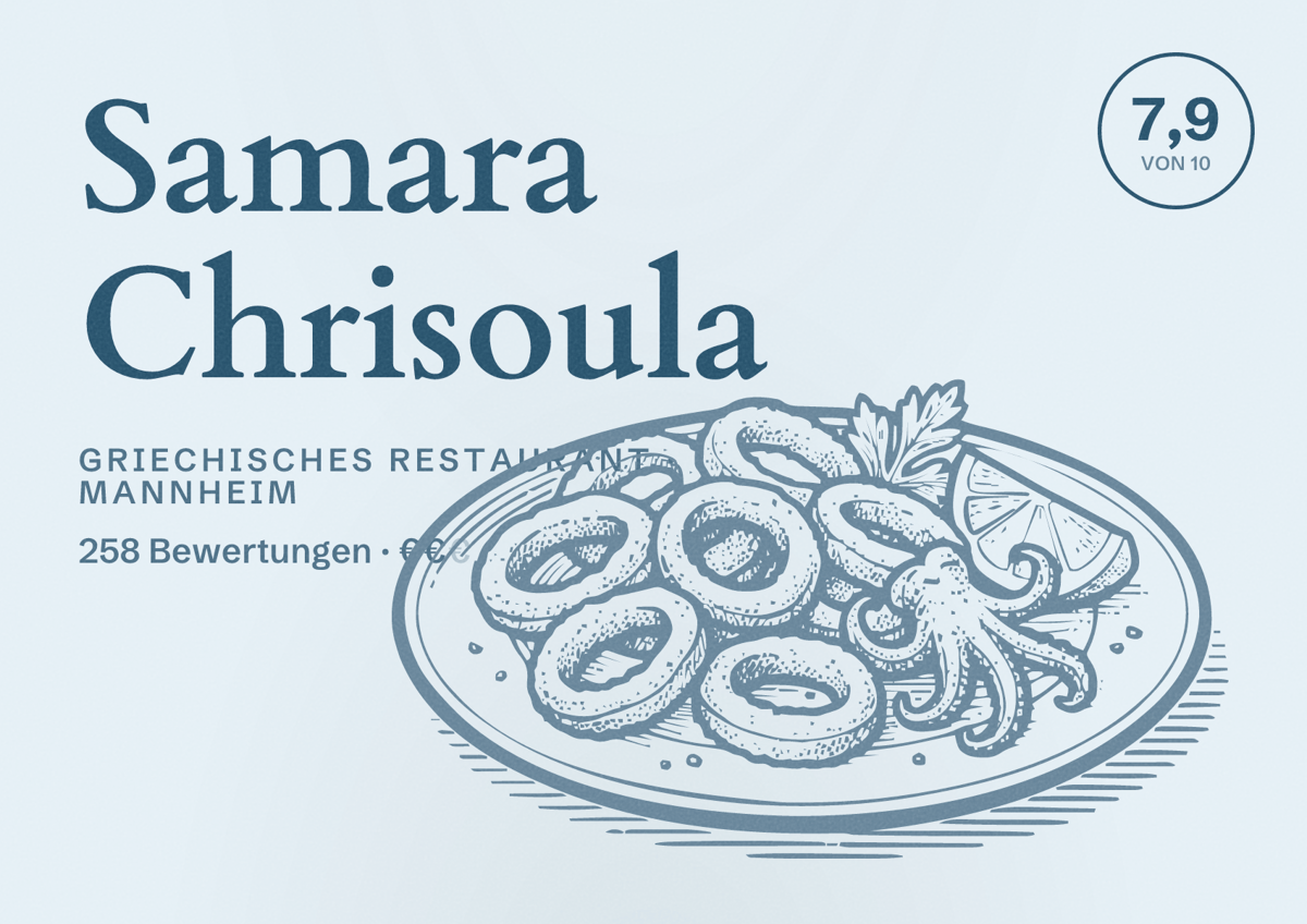 Illustriertes Poster von Samara Chrisoula, Griechisches Restaurant in Mannheim: Bewertung 7,9 von 10 aus 258 Bewertungen, Preisniveau €€
