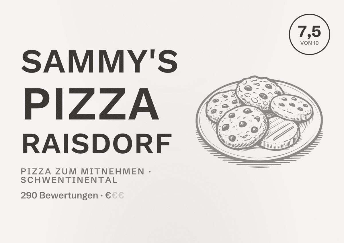 Illustriertes Poster von Sammy's Pizza Raisdorf, Pizza zum Mitnehmen in Schwentinental: Bewertung 7,5 von 10 aus 290 Bewertungen, Preisniveau €