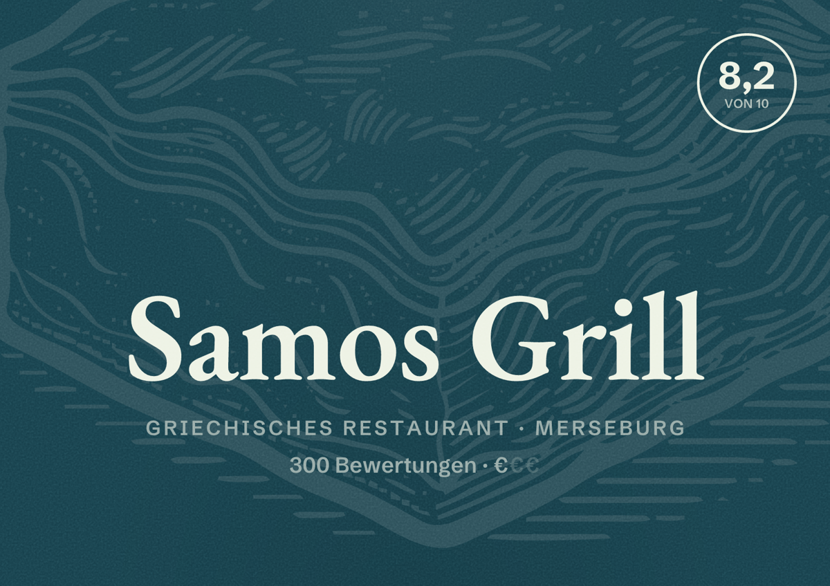 Illustriertes Poster von Samos Grill, Griechisches Restaurant in Merseburg: Bewertung 8,2 von 10 aus 300 Bewertungen, Preisniveau €