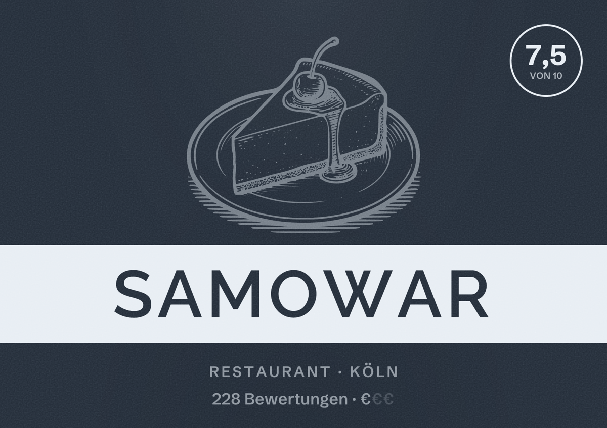 Illustriertes Poster von Samowar, Restaurant in Köln: Bewertung 7,5 von 10 aus 228 Bewertungen, Preisniveau €