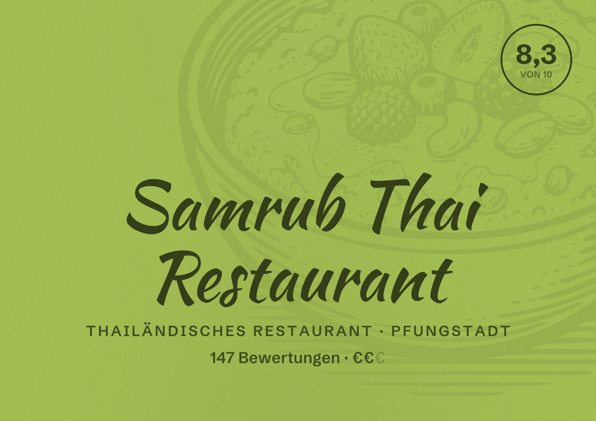 Illustriertes Poster von Samrub Thai Restaurant, Thailändisches Restaurant in Pfungstadt: Bewertung 8,3 von 10 aus 147 Bewertungen, Preisniveau €€