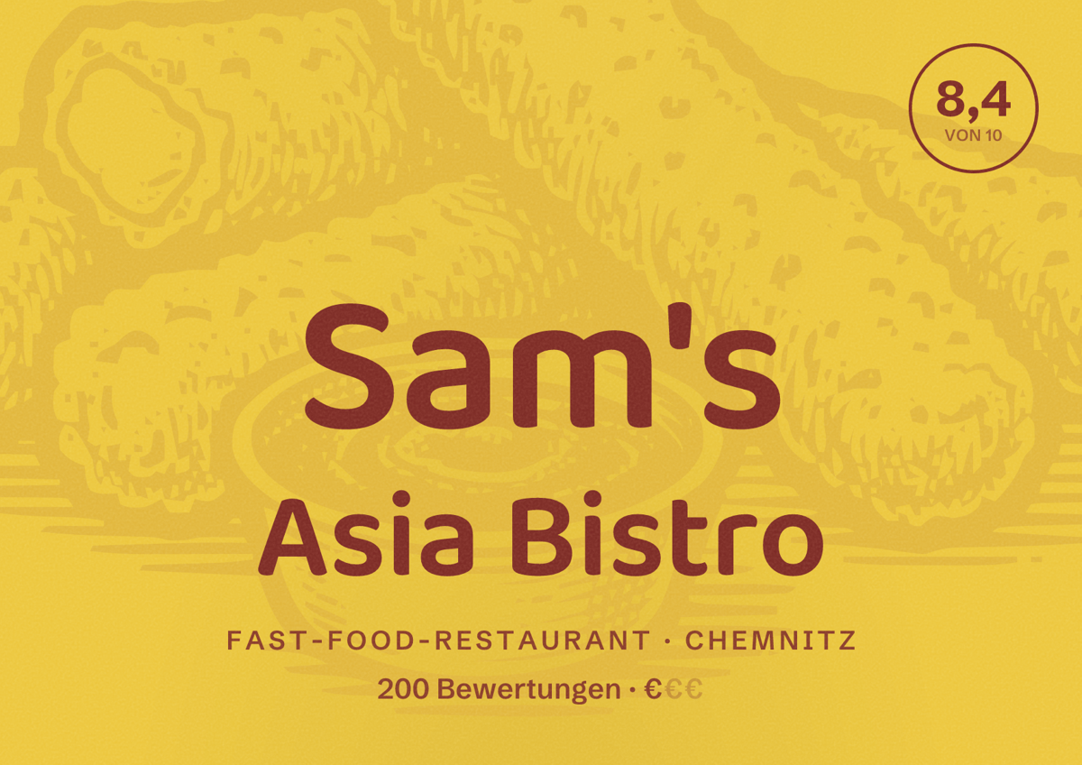 Illustriertes Poster von Sam's Asia Bistro, Fast-Food-Restaurant in Chemnitz: Bewertung 8,4 von 10 aus 200 Bewertungen, Preisniveau €