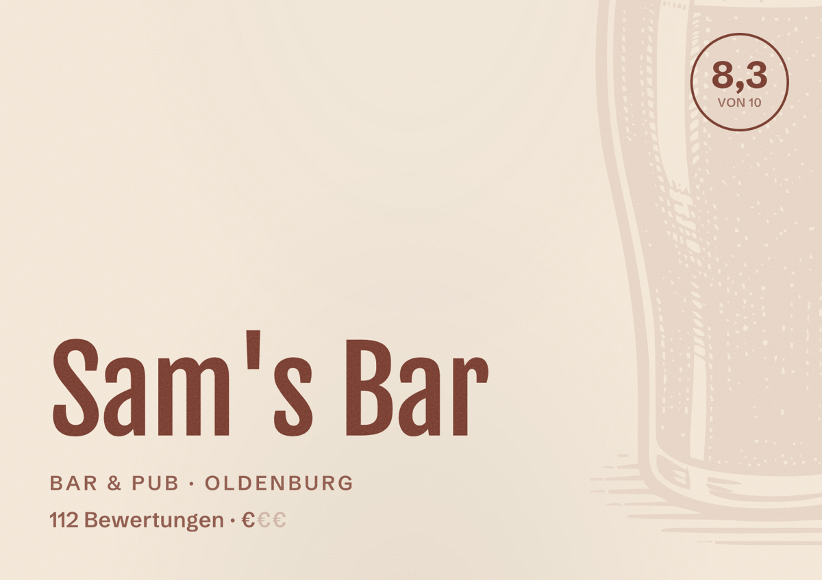 Illustriertes Poster von Sam's Bar, Bar & Pub in Oldenburg: Bewertung 8,3 von 10 aus 112 Bewertungen, Preisniveau €