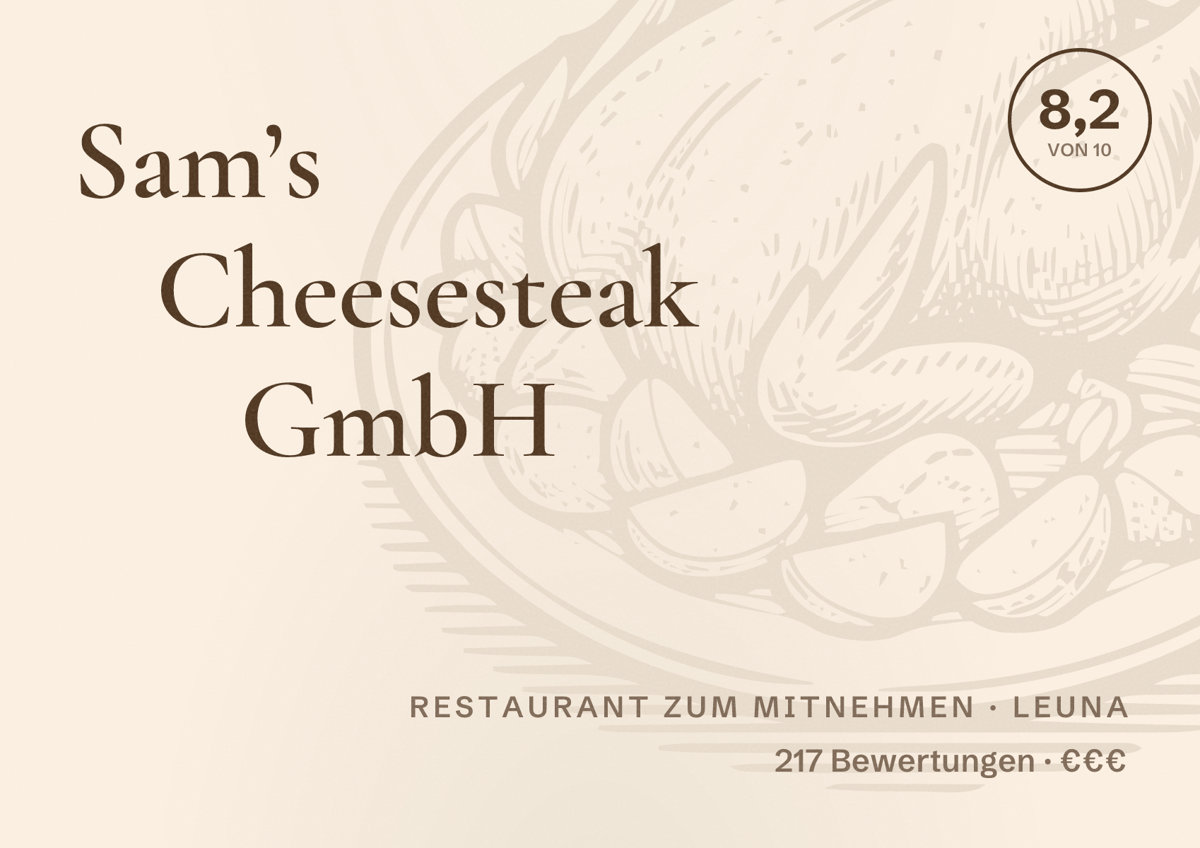 Illustriertes Poster von Sam’s Cheesesteak GmbH, Restaurant zum Mitnehmen in Leuna: Bewertung 8,2 von 10 aus 217 Bewertungen, Preisniveau €€€