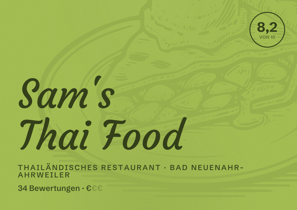 Illustriertes Poster von Sam's Thai Food, Thailändisches Restaurant in Bad Neuenahr-Ahrweiler: Bewertung 8,2 von 10 aus 34 Bewertungen, Preisniveau €
