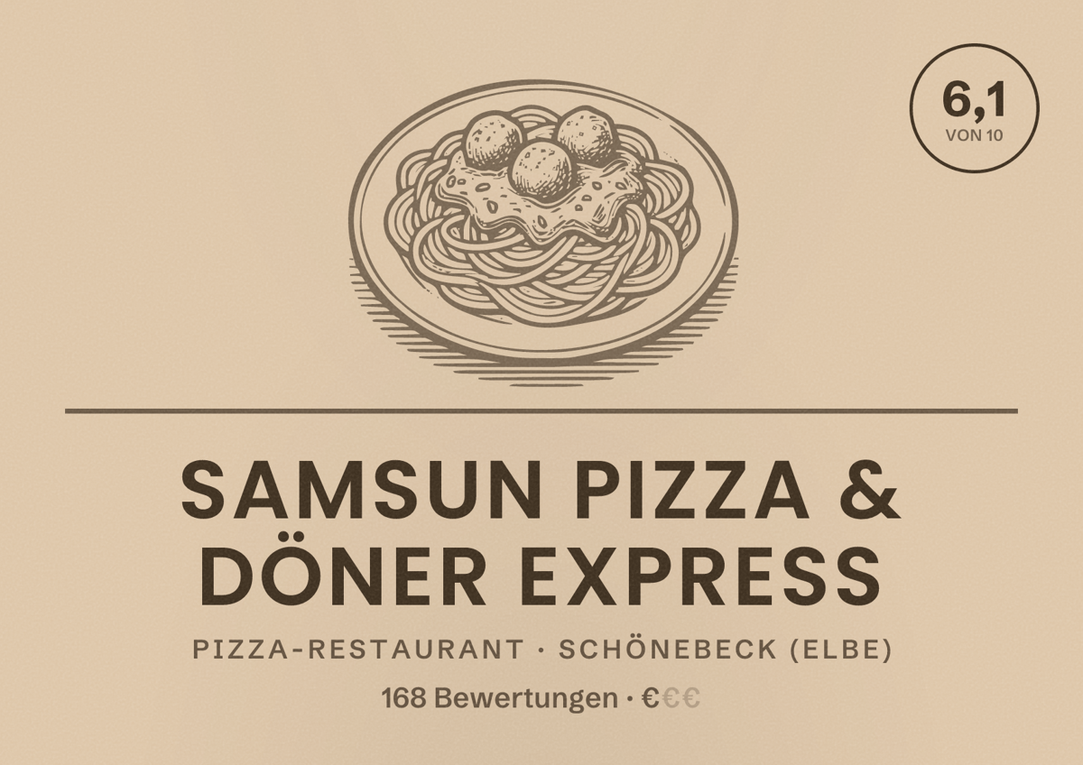 Illustriertes Poster von SAMSUN Pizza & Döner Express, Pizza-Restaurant in Schönebeck (Elbe): Bewertung 6,1 von 10 aus 168 Bewertungen, Preisniveau €
