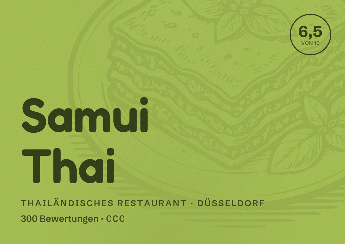 Illustriertes Poster von Samui Thai, Thailändisches Restaurant in Düsseldorf: Bewertung 6,5 von 10 aus 300 Bewertungen, Preisniveau €€€